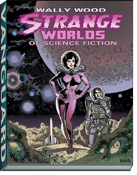 New Wally Wood comics collection from Vanguard