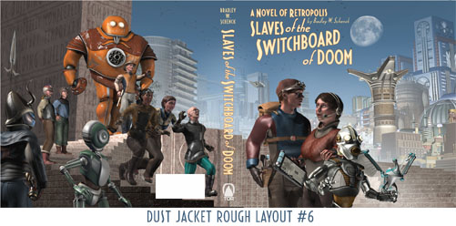 Rough layout for the Slaves of the Switchboard of Doom dust jacket