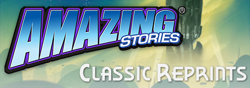 Amazing Stories Classic Reprints