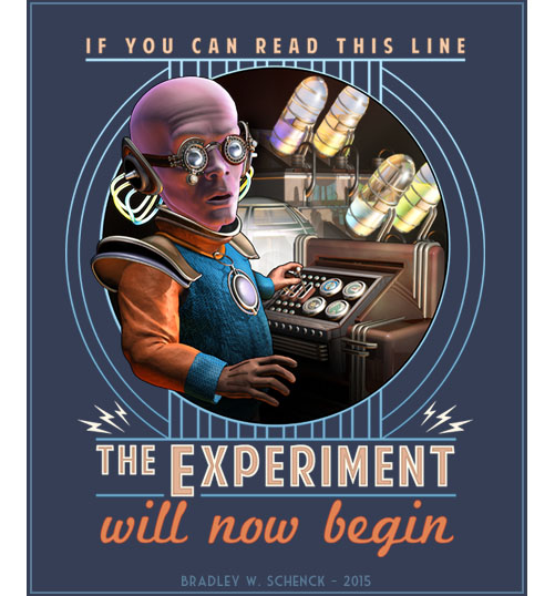 If you can read this line, the experiment will now begin