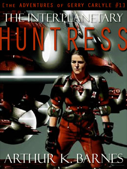 Arthur K. Barnes' Interplanetary Huntress