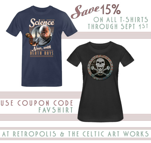 T-Sgirts on sale at Retropolis and The Celtic Art Works